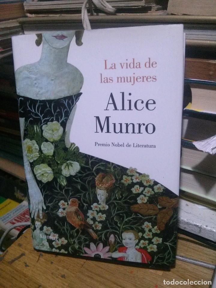 Libros de segunda mano: LA VIDA DE LAS MUJERES, ALICE MUNRO, ED. LUMER - Foto 1