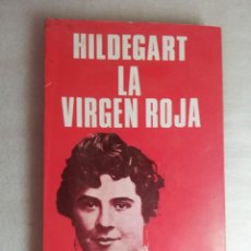 Libros de segunda mano: HILDEGART LA VIRGEN ROJA - JOAN LLARCH. Lote 267288219