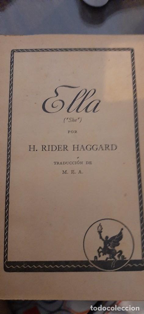 Libros de segunda mano: ELLA. 1943. H. RIDER HAGGARD - Foto 2