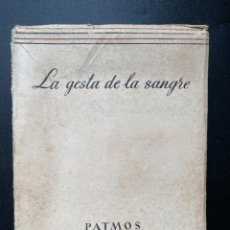 Libros de segunda mano: LA GESTA DE LA SANGRE. A. HAMMAN O.F.M. ED. RIALP. MADRID, 1961. PAGS: 473