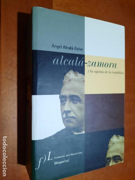 Gebrauchte B&uuml;cher: ALCAL&Aacute;-ZAMORA. ANGEL ALCAL&Aacute; GALVE. GRAN TOMO. BUEN ESTADO