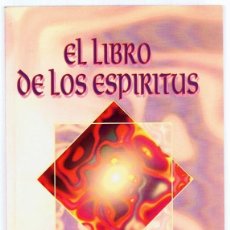 Libros de segunda mano: EL LIBRO DE LOS ESPIRITUS ALLAN KARDEC. Lote 267477889