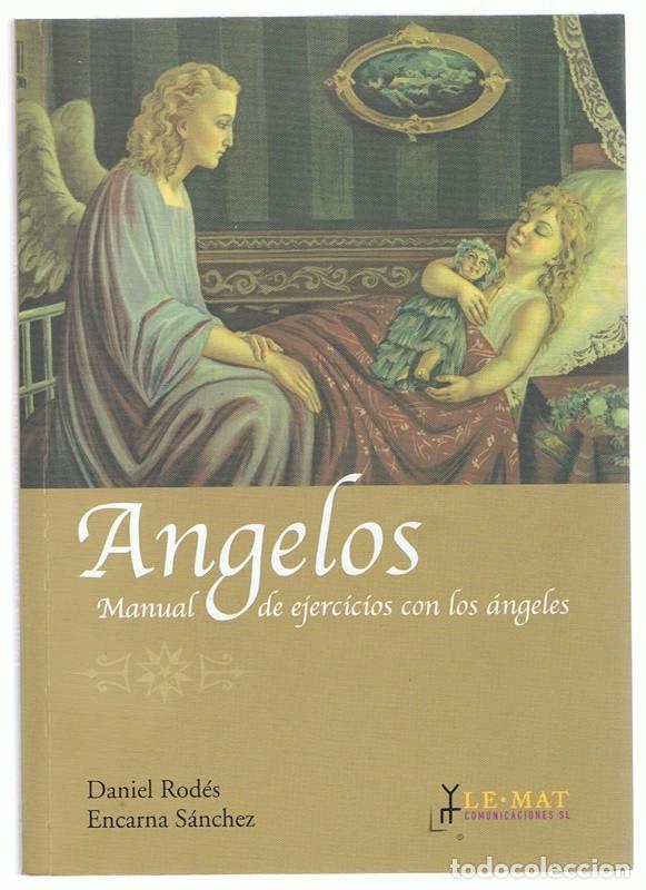 Libros de segunda mano: ANGELOS MANUAL DE EJERCICIOS CON LOS &Aacute;NGELES - Foto 1