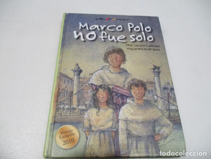 Gebrauchte B&uuml;cher: PILR LOZANO CARBAYO, ALEJANDRO RODRIGUEZ Marco Polo no fue solo W7376