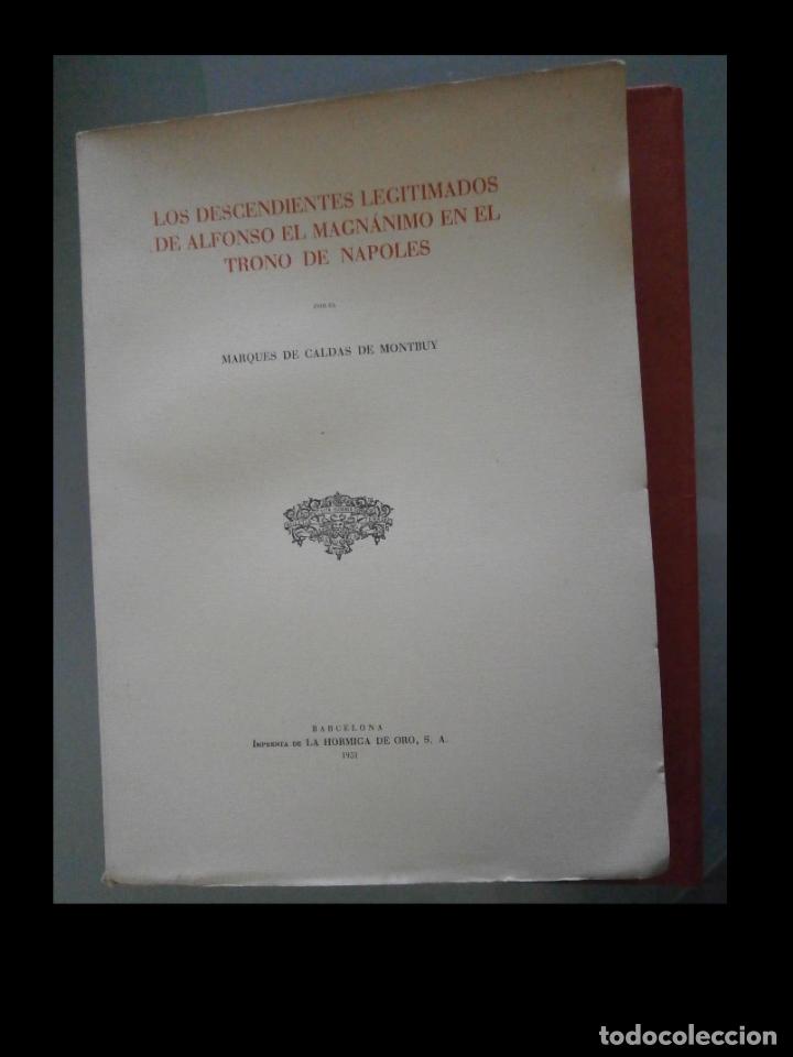 Gebrauchte B&uuml;cher: Los descendientes legitimados de Alfonso El Magn&aacute;nimo en el Trono de Napoles. Marques de Caldas de M