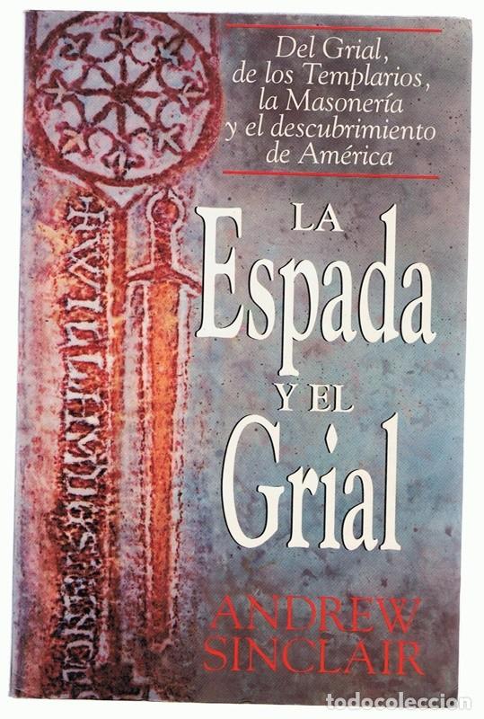 Libros de segunda mano: LA ESPADA Y EL GRIAL ANDREW SINCLAIR - Foto 1