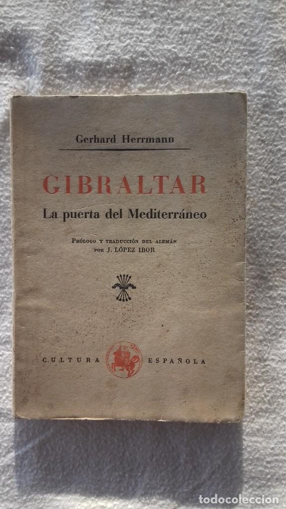 Gebrauchte B&uuml;cher: Gerhard Herrmann. Gibraltar la puerta del Mediterr&aacute;neo.1938.