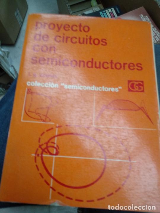 Libros de segunda mano: Proyecto de circuitos con semiconductores - Cowles, Laurence G, - Foto 1