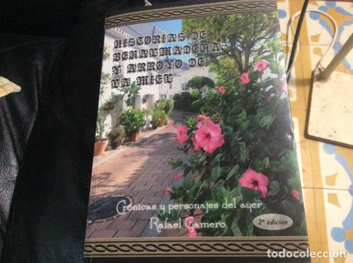 Gebrauchte B&uuml;cher: Historias de Benalmadena y Arroyo de la miel Rafael Gamero cronicasy personajes del ayer