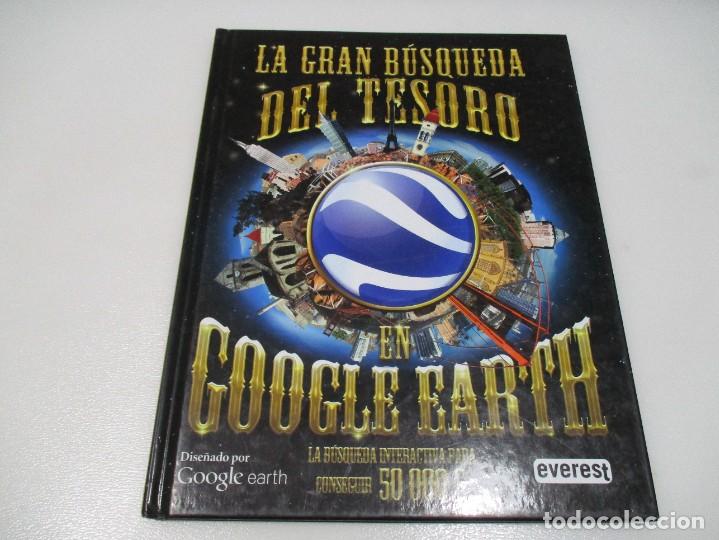 Libros de segunda mano: La GRAN B&Uacute;SQUEDA DEL TESORO EN GOOGLE EARTH W7393 - Foto 1