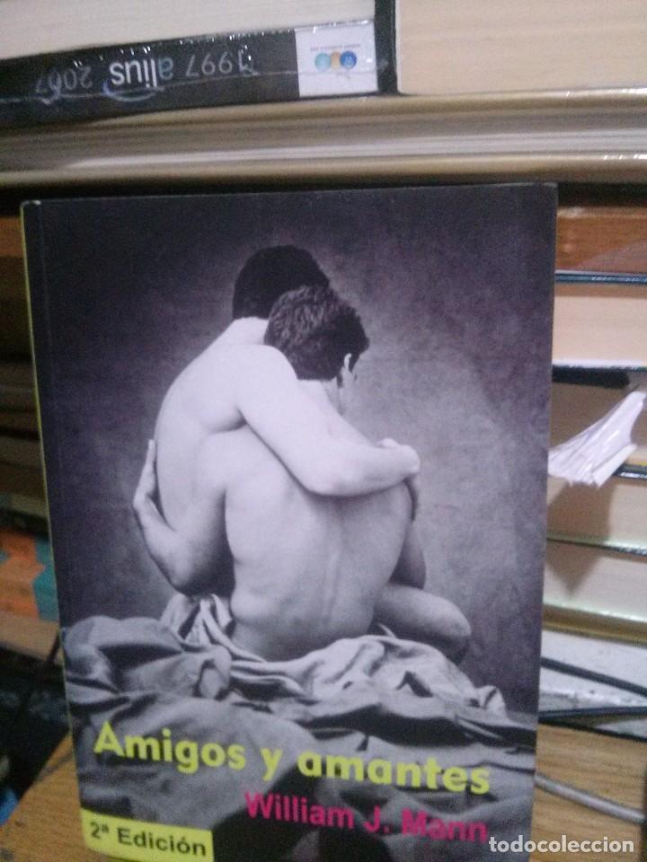 Libros de segunda mano: AMIGOS Y AMANTES, WILLIAM J. MANN, ED. EGALES - Foto 1
