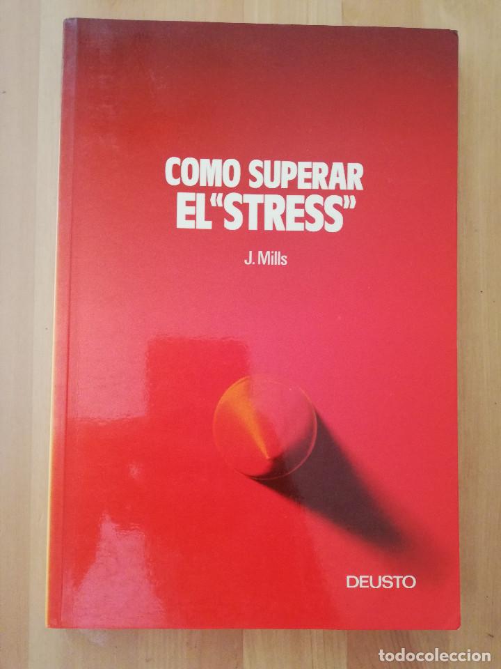 Libros de segunda mano: C&Oacute;MO SUPERAR EL STRESS (JAMES WILLARD MILLS) - Foto 1