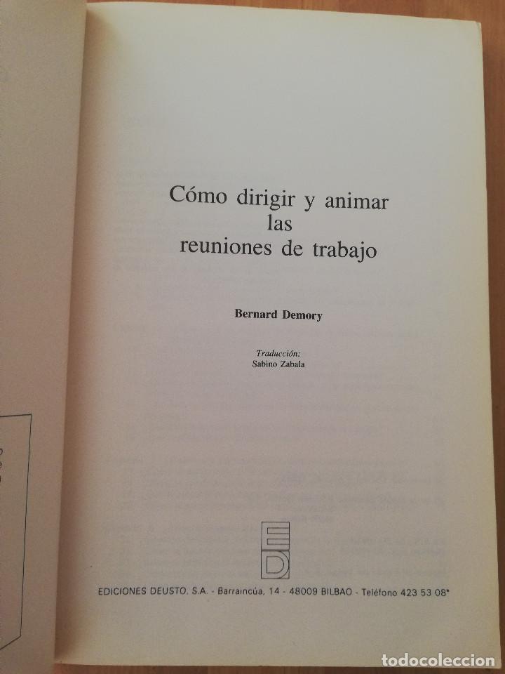 Libros de segunda mano: C&Oacute;MO DIRIGIR Y ANIMAR LAS REUNIONES DE TRABAJO (BERNARD DEMORY) - Foto 2