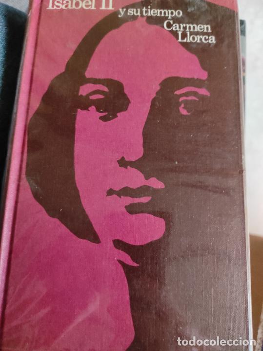 Libros de segunda mano: ISABEL II Y TU TIEMPO. CARMEN LLORCA. - Foto 1