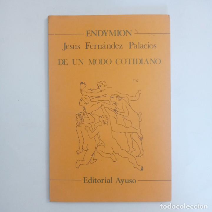 Libros de segunda mano: DE UN MODO COTIDIANO. Fern&aacute;ndez Palacios, Jes&uacute;s - Foto 1