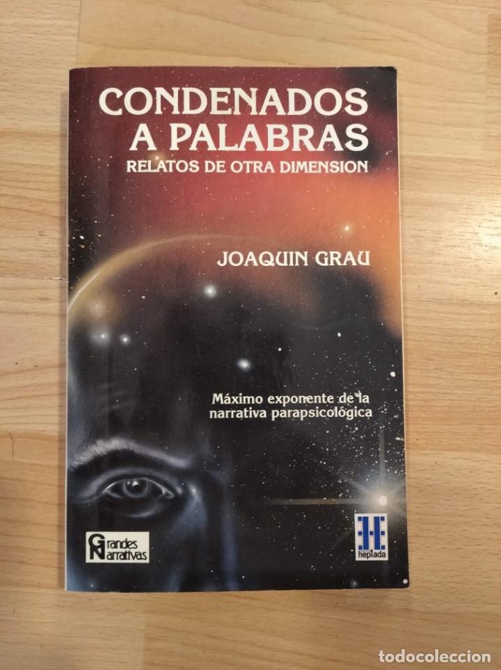 Libros de segunda mano: Condenados a palabras. Joaquin Grau - Foto 1