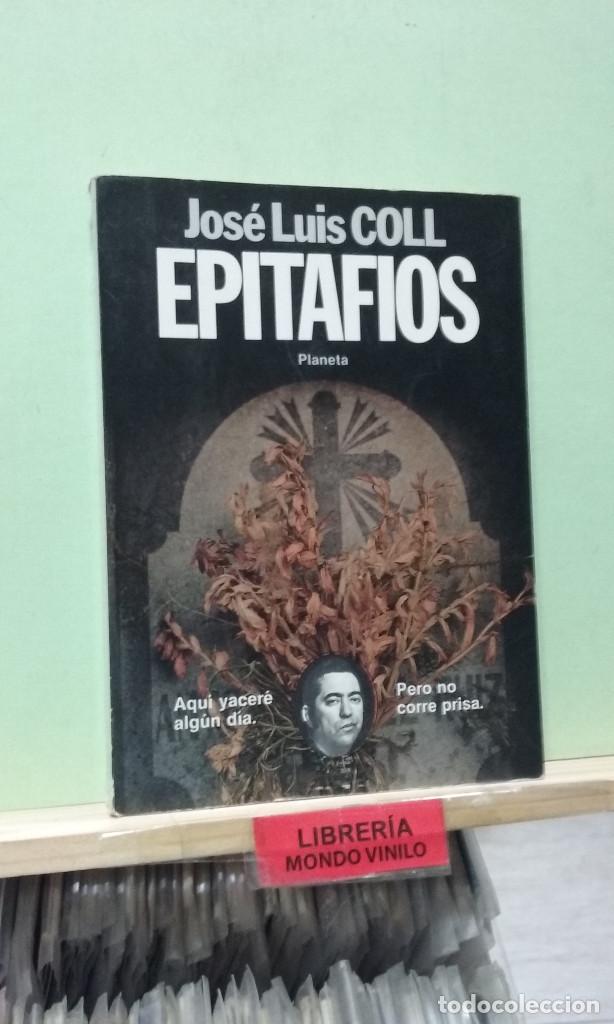 Libros de segunda mano: Epitafios. Jos&eacute; Luis Coll - Foto 1