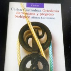 Libros de segunda mano: ORTODOXIA DARWINIANA Y PROGRESO BIOLOGICO - CARLOS CASTRODEZA - ALIANZA UNIVERSIDAD. Lote 268953029