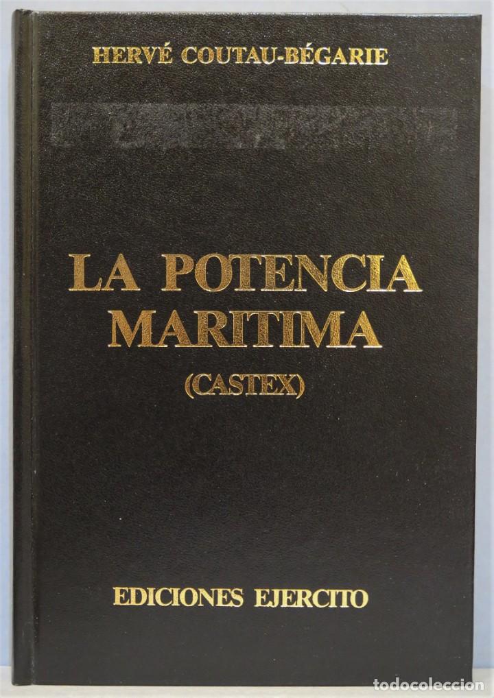 Livres d'occasion: LA POTENCIA MAR&Iacute;TIMA. HERV&Eacute; COUTAU-B&Eacute;GARIE