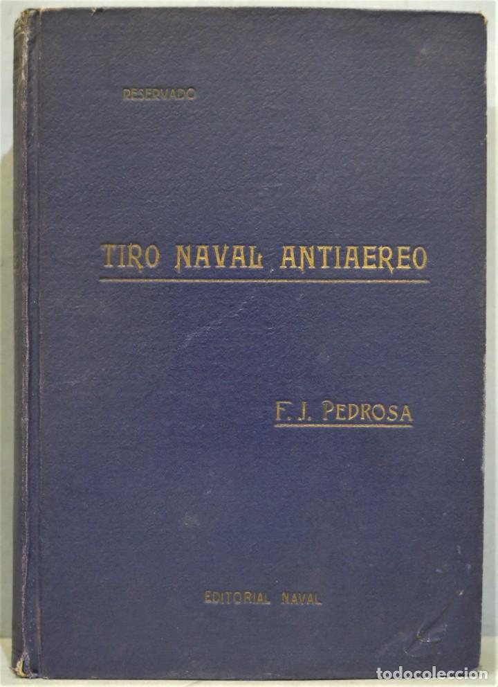 Libros de segunda mano: TIRO NAVAL ANTIA&Eacute;REO. FONTENLA - Foto 1