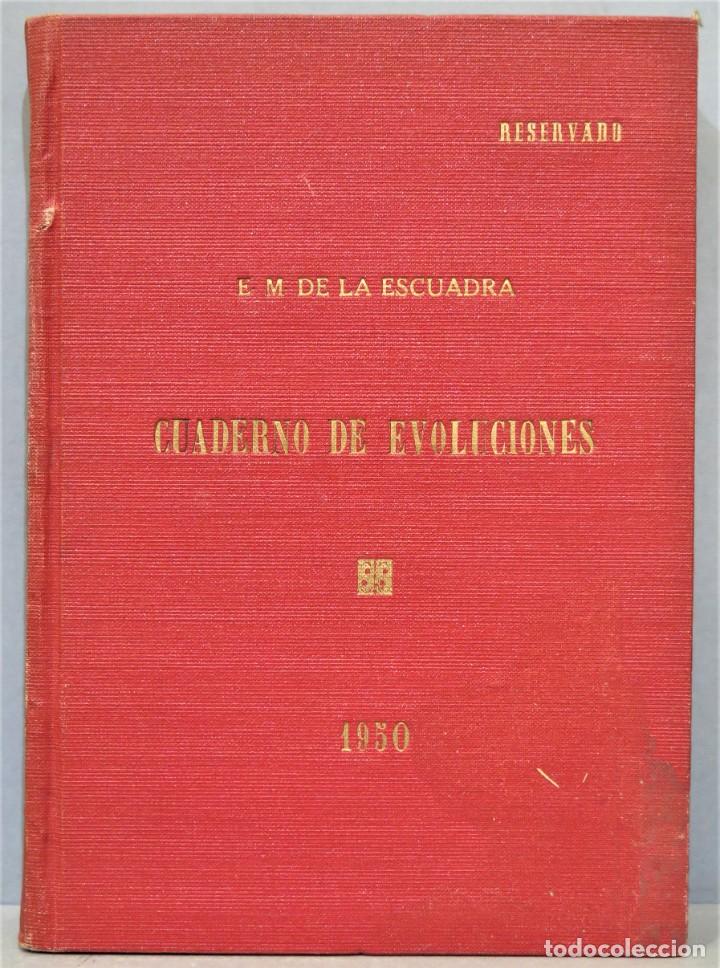 Second hand books: 1950.- CUADERNO DE EVOLUCIONES DE LA ESCUADRA. CRUCEROS Y DESTRUCTORES