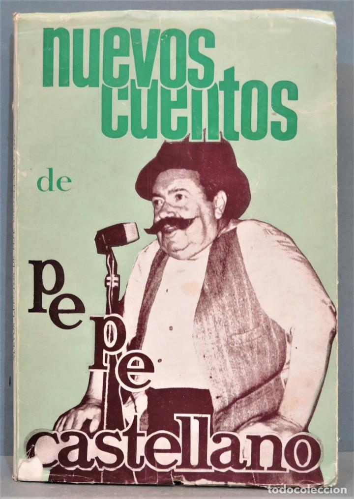 Libros de segunda mano: NUEVOS CUENTOS DE PEPE CASTELLANO - Foto 1
