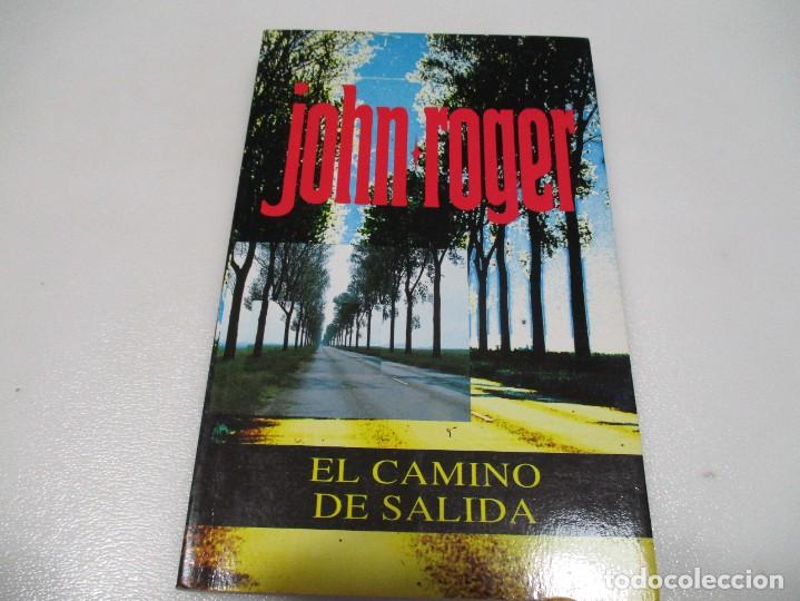 Libros de segunda mano: JOHN ROGER El camino de salida W7471 - Foto 1
