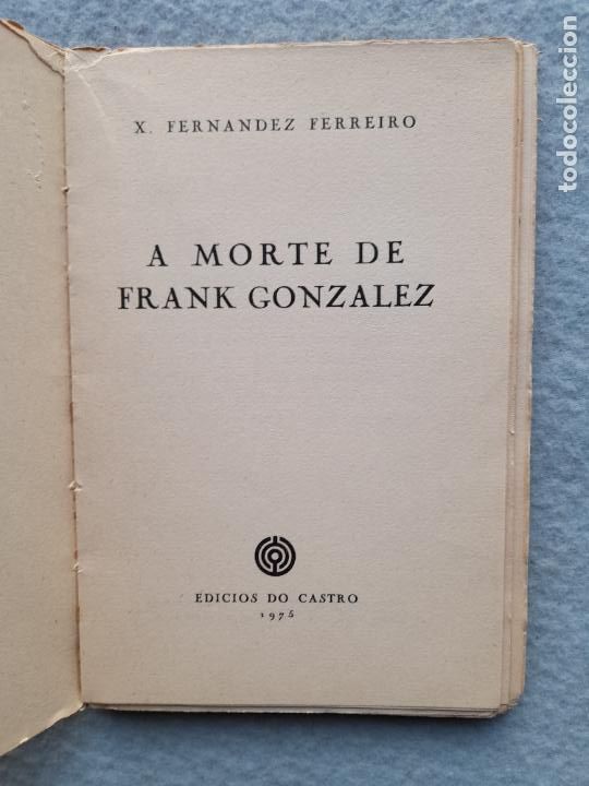 Libros de segunda mano: A morte de Frank Gonz&aacute;lez. X. Fern&aacute;ndez Ferreiro - Foto 2