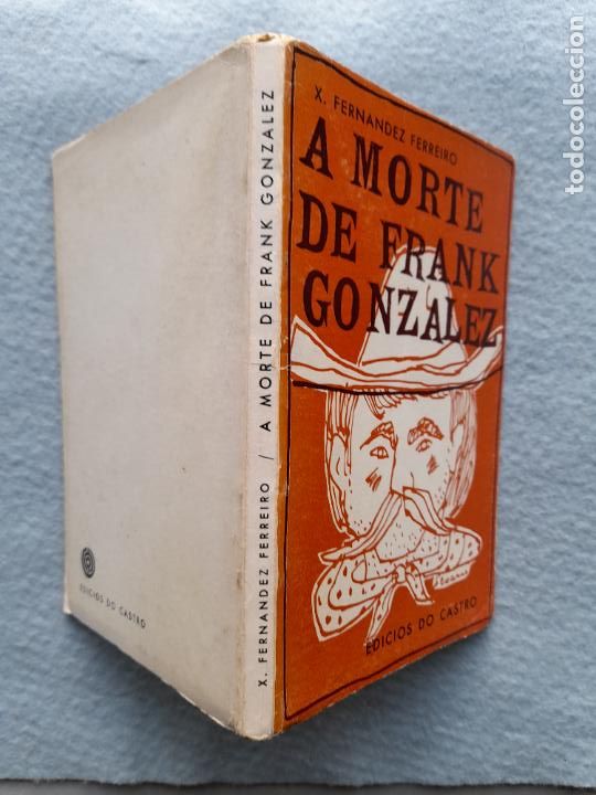 Libros de segunda mano: A morte de Frank Gonz&aacute;lez. X. Fern&aacute;ndez Ferreiro - Foto 6