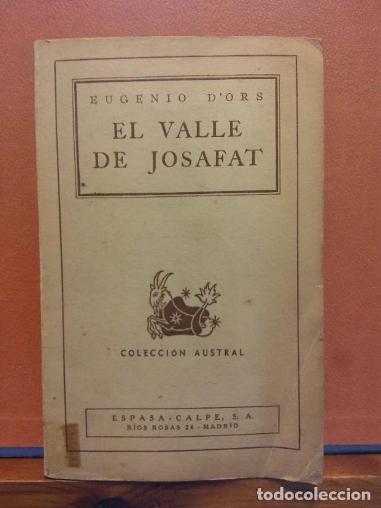 Libros de segunda mano: EL VALLE DE JOSAFAT. EUGENIO DORS. EDITORIAL ESPASA CALPE - Foto 1