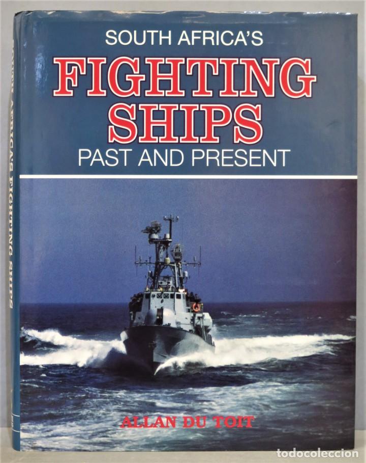 Libros de segunda mano: SOUTH AFRICA&acute;S FIGHTING SHIPS. PAST AND PRESENT. ALAN TOIT - Foto 1