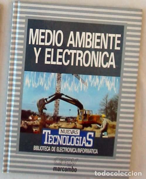 Libros de segunda mano: MEDIO AMBIENTE Y ELECTR&Oacute;NICA - BIBLIOTECA DE ELECTR&Oacute;NICA / INFORM&Aacute;TICA - ORBIS / MARCOMBO 1986 - Foto 1