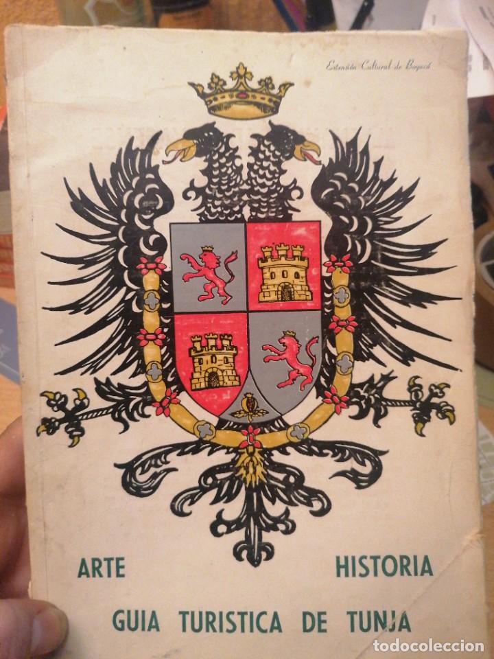 Gebrauchte B&uuml;cher: Arte Historia Gu&iacute;a tur&iacute;stica de Tunja.