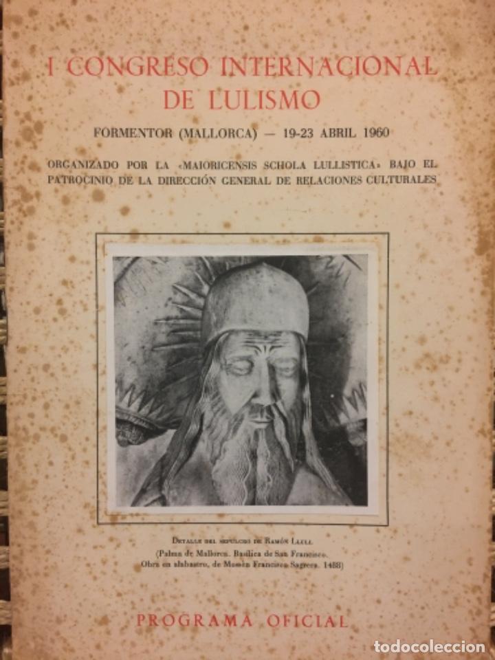 Livres d'occasion: I CONGRESO INTERNACIONAL DE LULISMO, FORMENTOR, MALLORCA, 1960