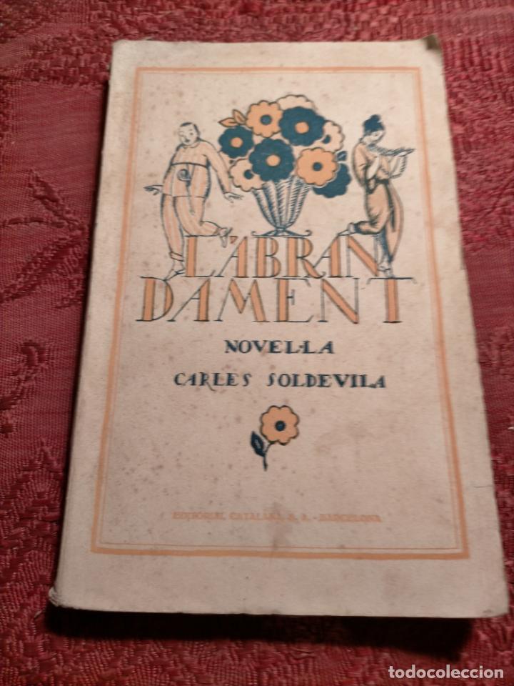 Libros de segunda mano: Labrandament novel&middot;la per carles soldevila - Foto 1