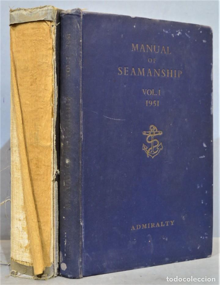 Libros de segunda mano: MANUAL OF SEAMANSHIP. 1951. 2 TOMOS - Foto 1