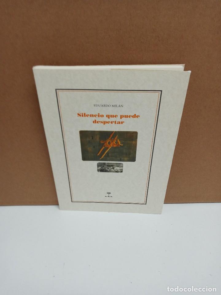 Libros de segunda mano: Eduardo Mil&aacute;n - Silencio que puede despertar - E.D.A. Libros - Foto 1
