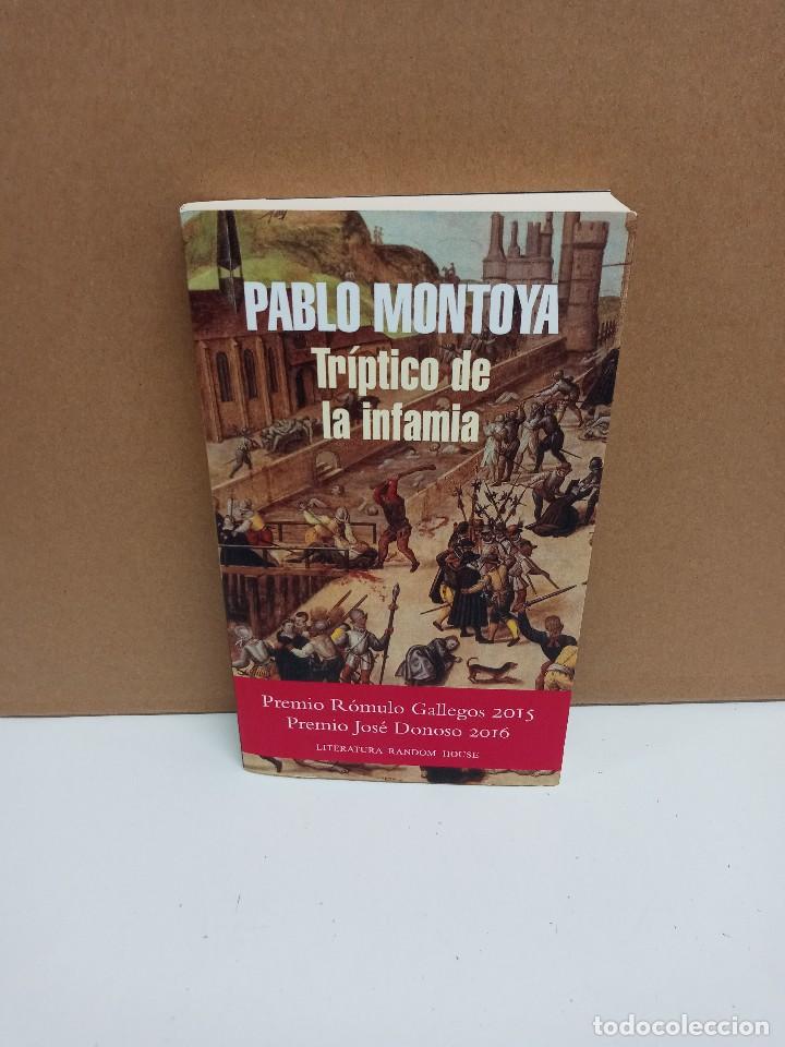 Libros de segunda mano: Pablo Montoya - Tr&iacute;ptico de la infamia - Random House - Foto 1