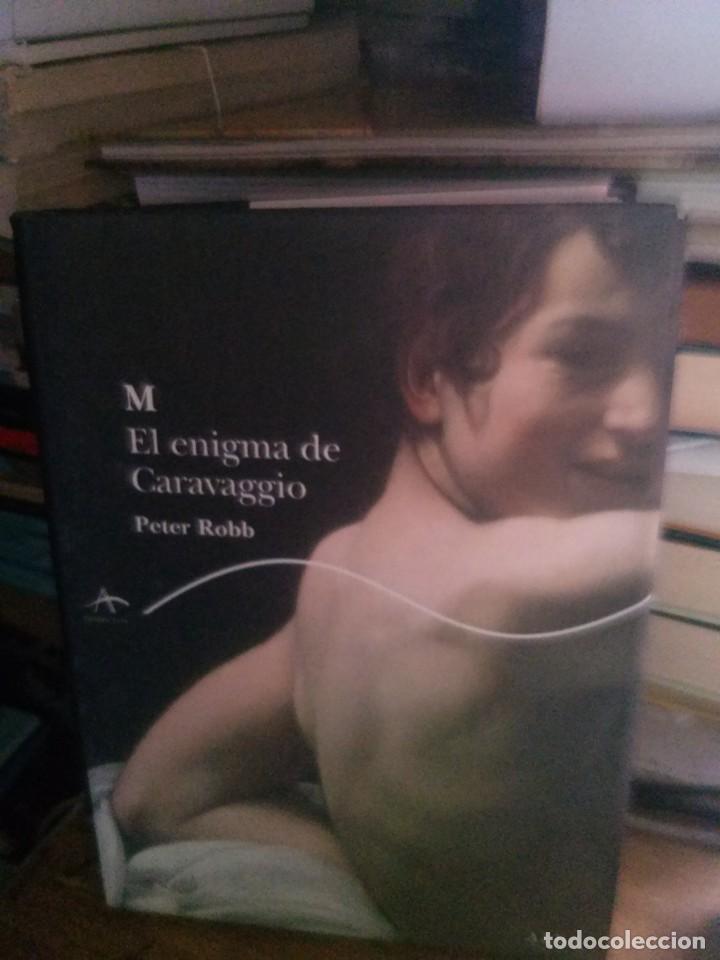 Libros de segunda mano: EL ENIGMA DE CARAVAGGIO, PETER ROBB, ED. ALBA - Foto 1