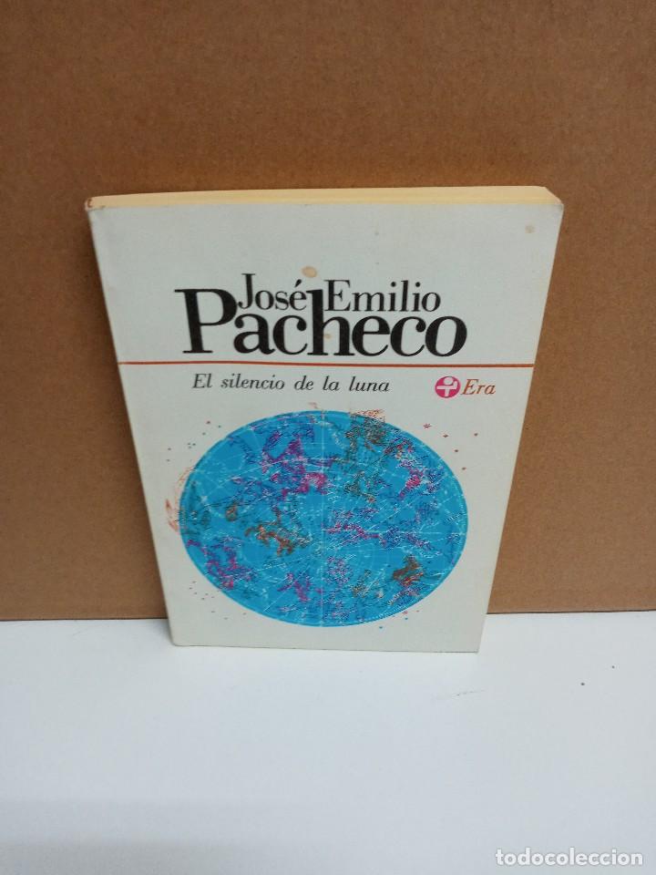 Libros de segunda mano: Jos&eacute; Emilio Pacheco - El silencio de la luna - Ediciones Era - Foto 1