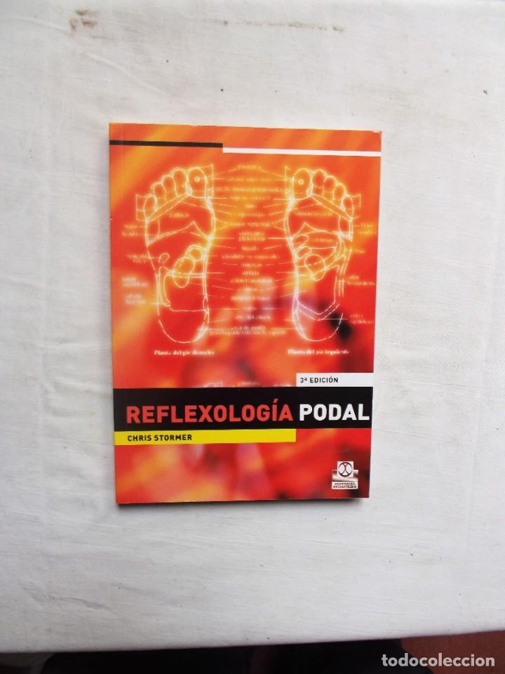 Libros de segunda mano: REFLEXOLOGIA PODAL 3&ordf; EDICION DE CHRIS STORMER - Foto 1