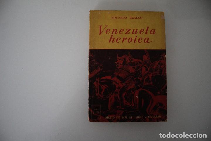 Libros de segunda mano: VENEZUELA HEROICA EDUARDO BLANCO - Foto 1