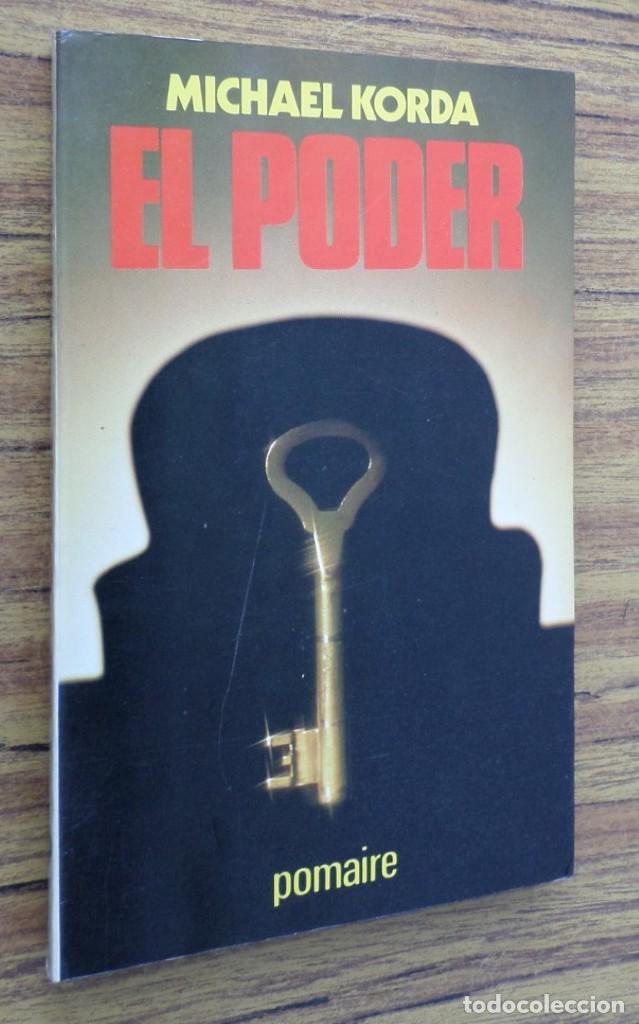Libros de segunda mano: EL PODER - Como obtenerlo y como emplearlo - Michael Korda - Foto 1
