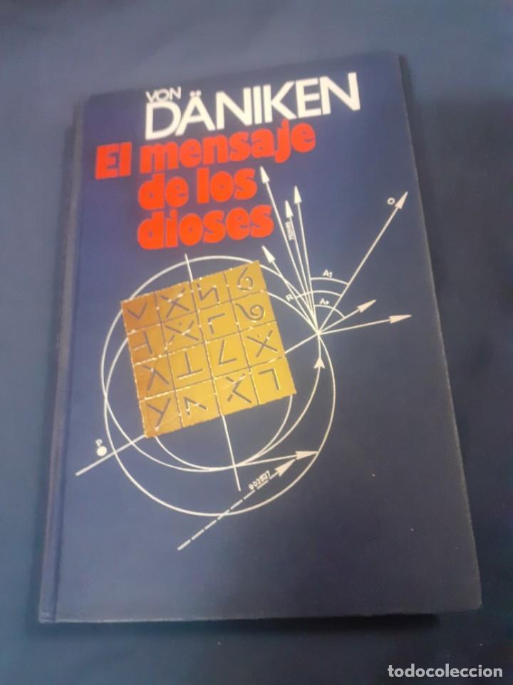 Libros de segunda mano: Libro el mensaje de los dioses de Von Daniken, edicion de 1976. - Foto 1