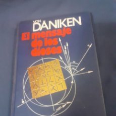 Libros de segunda mano: LIBRO EL MENSAJE DE LOS DIOSES DE VON DANIKEN, EDICION DE 1976.
