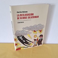 Libros de segunda mano: CHARLES DICKENS - LA DECLARACIÓN DE GEORGE SILVERMAN - EDITORIAL PERIFÉRICA 2010