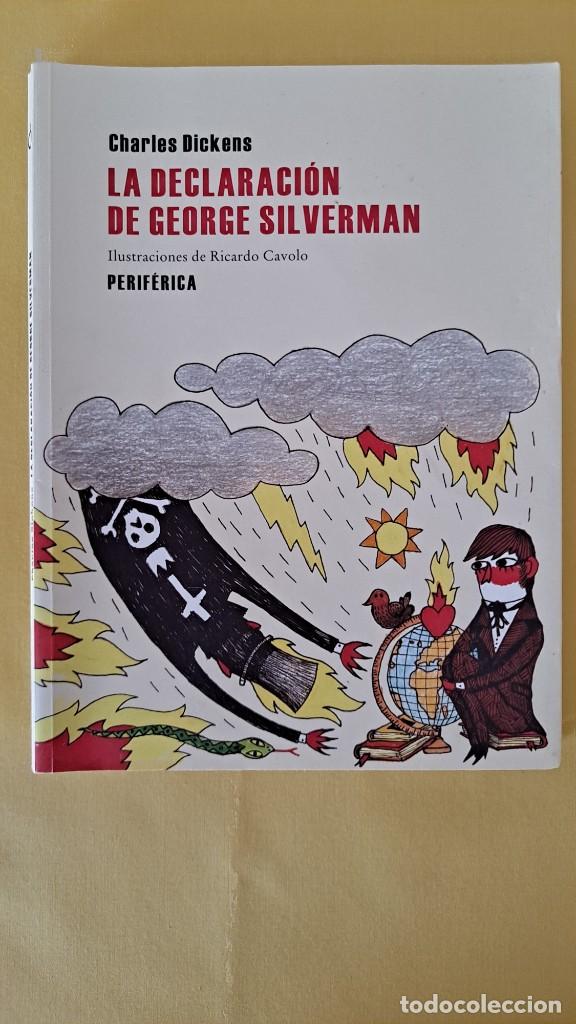 Libros de segunda mano: CHARLES DICKENS - LA DECLARACI&Oacute;N DE GEORGE SILVERMAN - EDITORIAL PERIF&Eacute;RICA 2010 - Foto 3