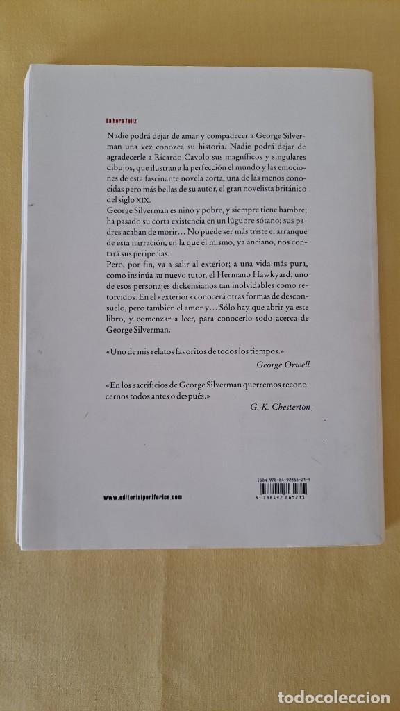 Libros de segunda mano: CHARLES DICKENS - LA DECLARACI&Oacute;N DE GEORGE SILVERMAN - EDITORIAL PERIF&Eacute;RICA 2010 - Foto 6