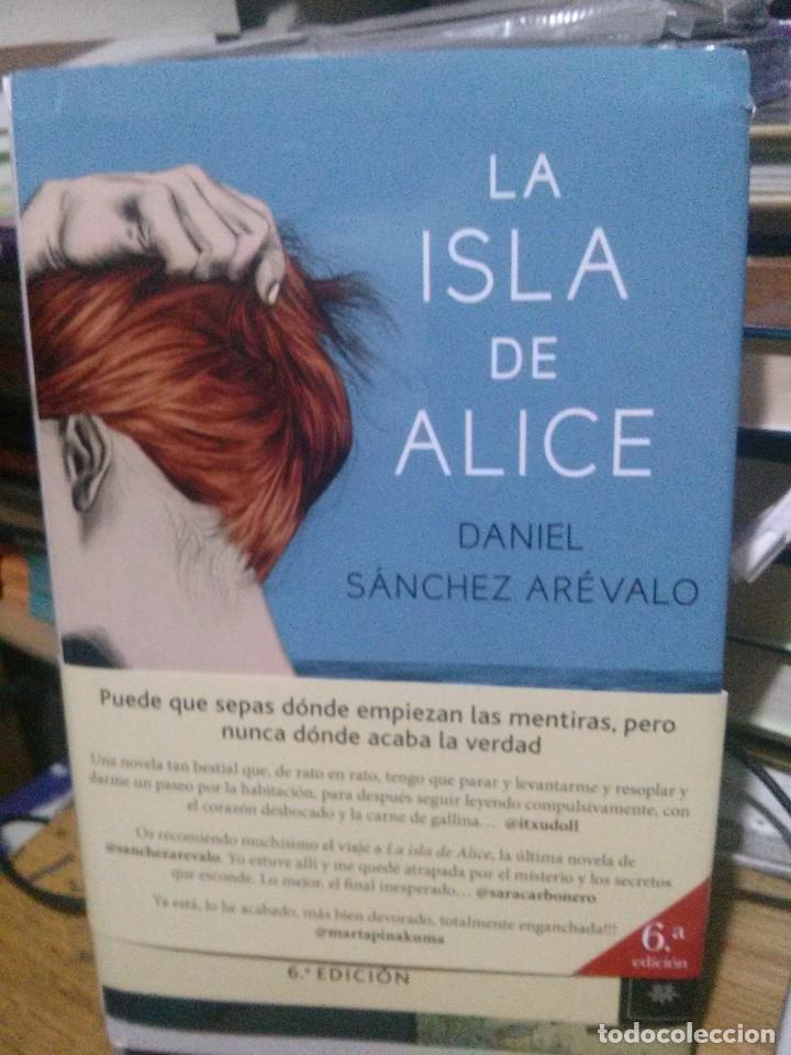 Libros de segunda mano: LA ISLA DE ALICE, DANIEL SANCHEZ AREVALO, ED. PLANETA - Foto 1