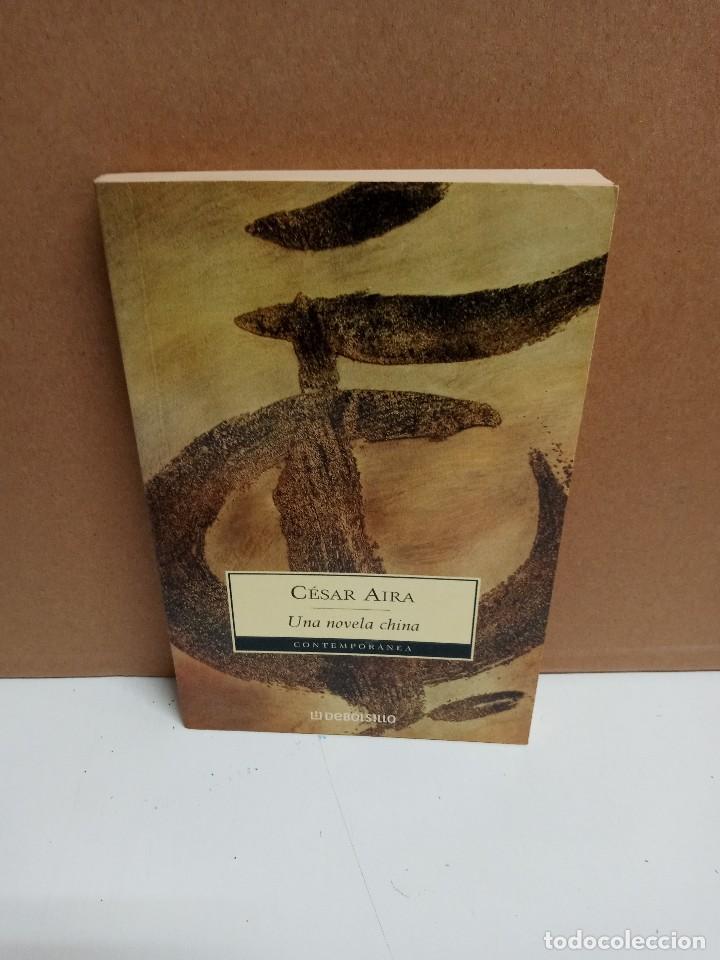 Libros de segunda mano: C&eacute;sar Aira - Una novela china - DeBolsillo - Foto 1